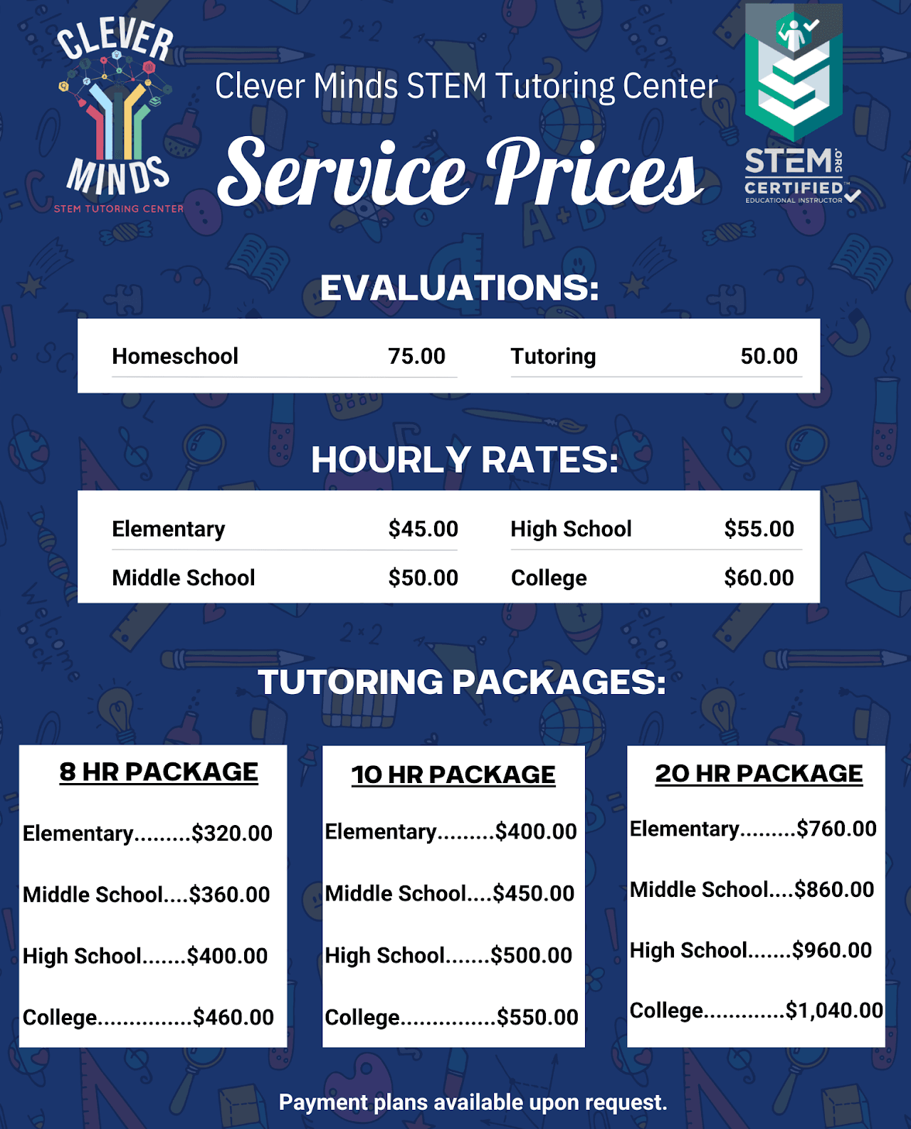 Service Prices graphic: evaluations are $75 for homeschool and $50 for tutoring; hourly rates are $45 elementary, $50 middle school, $55 high school, and $60 college; tutoring packages for 8, 10, and 20 hours are listed by grade level; payment plans available upon request.